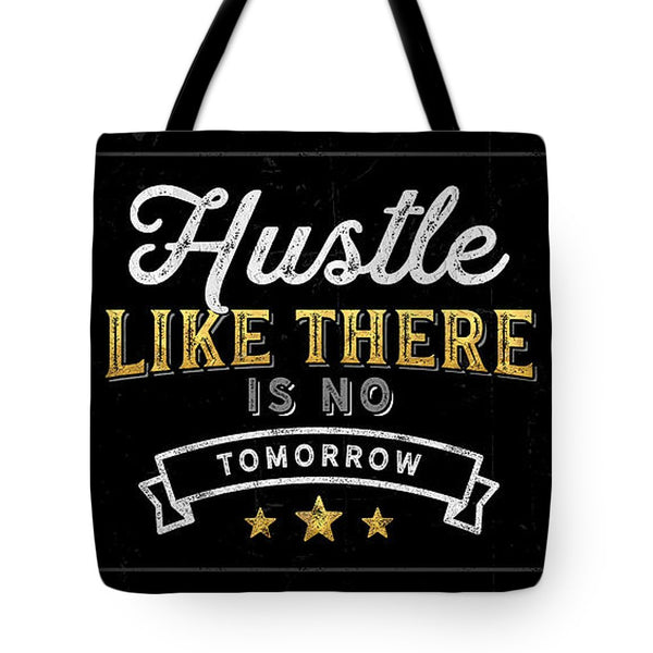 No Tomorrow - Tote Bag