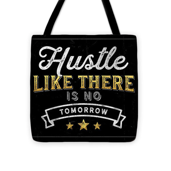 No Tomorrow - Tote Bag