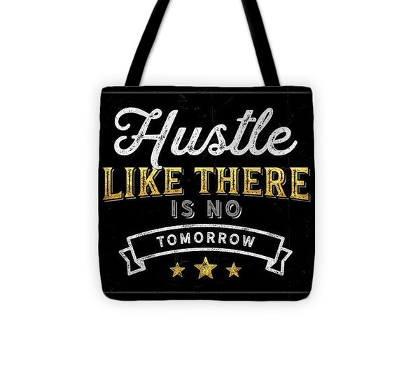 No Tomorrow - Tote Bag